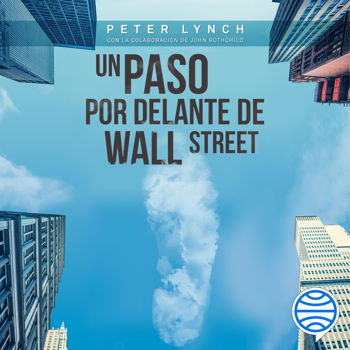 Portada de Un paso por delante de Wall Street, de Peter Lynch