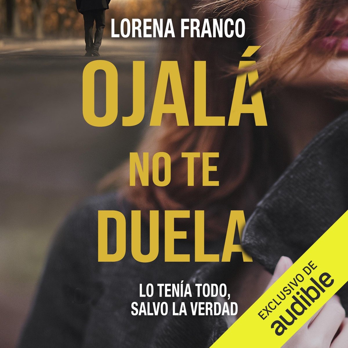 Portada de Ojalá no te duela