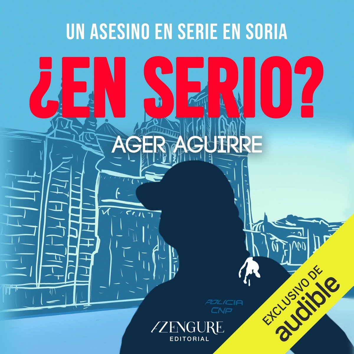 Portada de Un asesino en serie en Soria, ¿en serio?