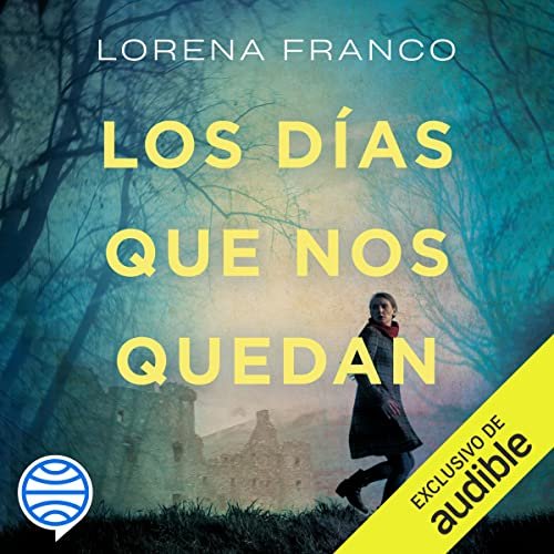 Portada de Los días que nos quedan